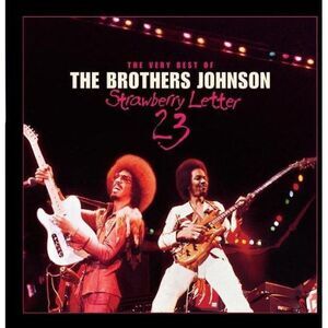 The Brothers Johnson - Strawberry Letter 23: The Best of  CD
